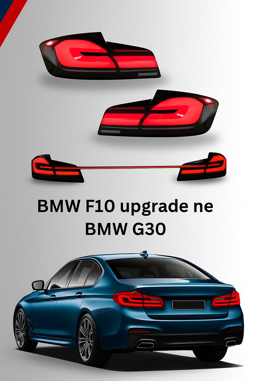 BMW F10 Upgrade Ne BMW G30, Auto aksesore albania, aksesore makinash 